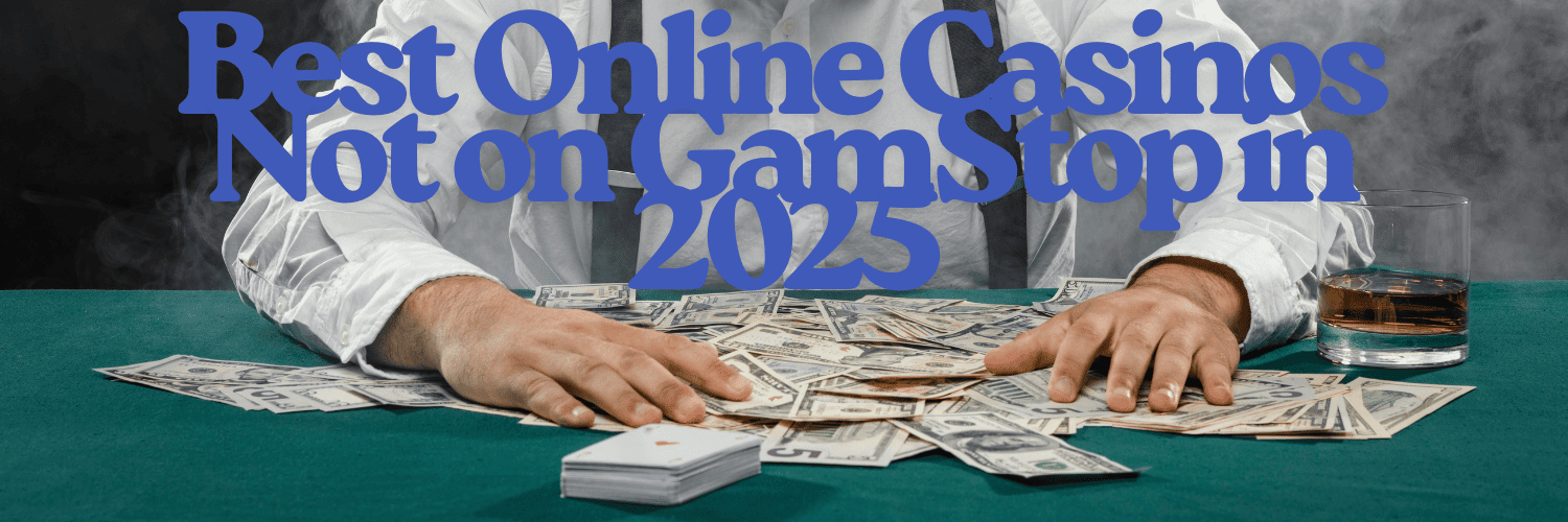 Top Respected Casinos Not on GamStop